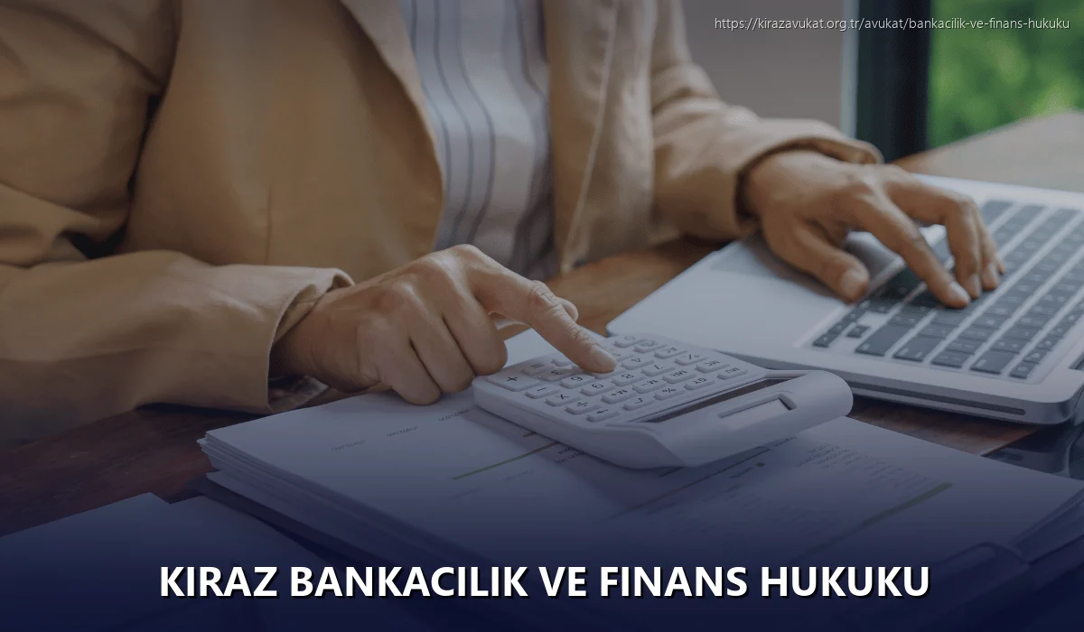 Kiraz Bankacılık ve Finans Hukuku