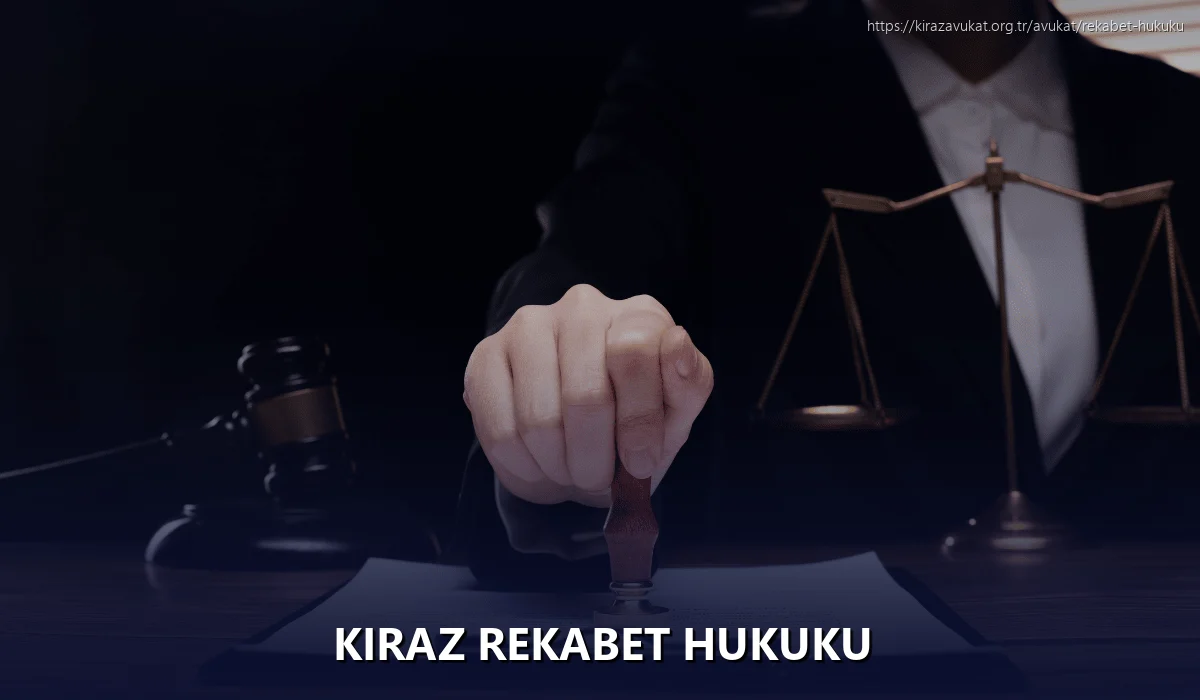 Kiraz Rekabet Hukuku