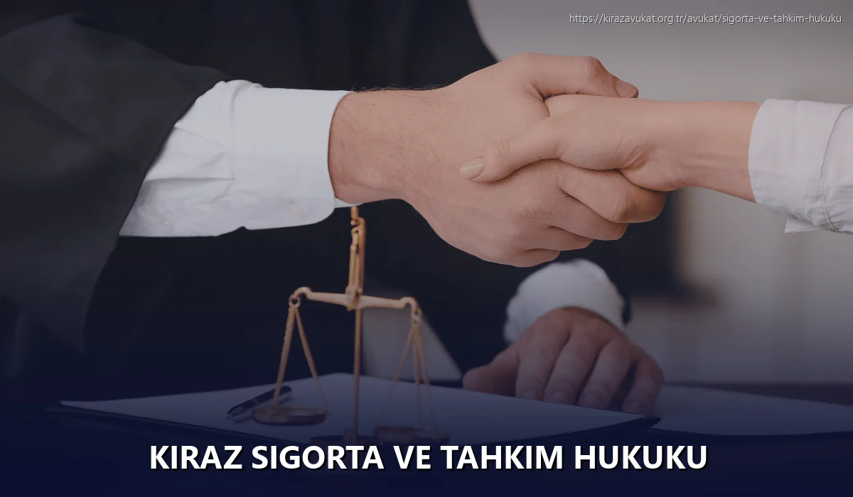 Kiraz Sigorta ve Tahkim Hukuku