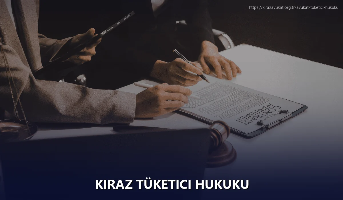 Kiraz Tüketici Hukuku
